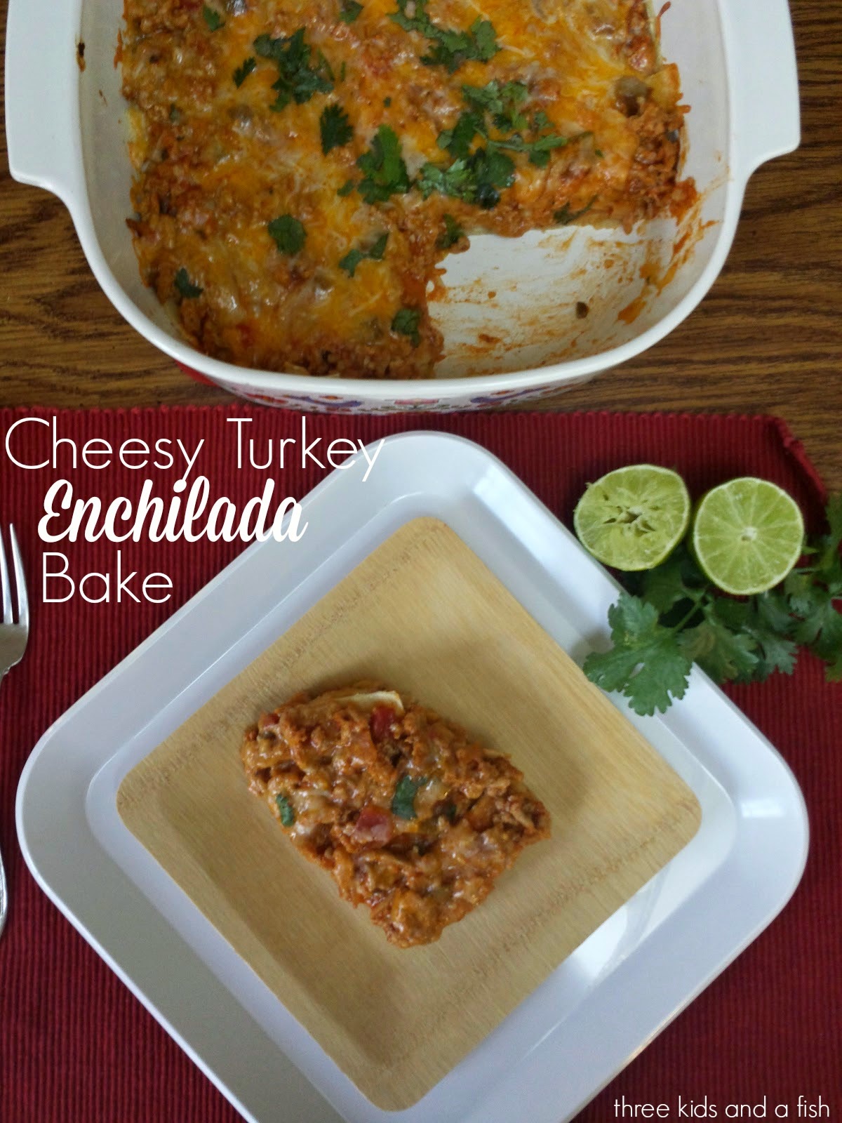 a slice of cheesy turkey enchilada bake